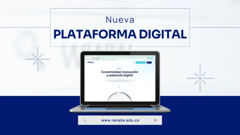 RENATA Colombia presenta su nueva plataforma digital, un reflejo de su evolución institucional y de las capacidades que impulsan la transformación digital del país