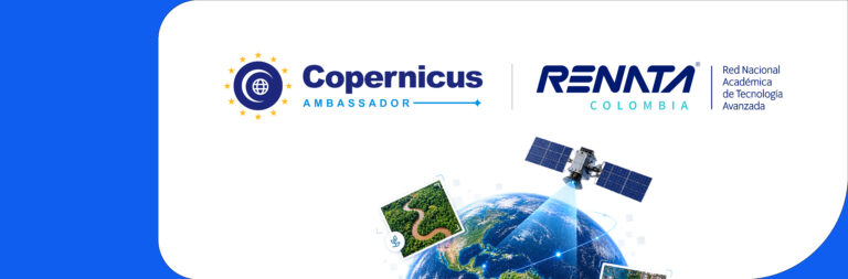 RENATA es certificada como Embajador Oficial de Copernicus, el programa satelital de la Unión Europea